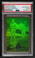 Arnold Palmer (Hologram) [PSA/DNA Authentic Card & Auto]